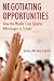 Negotiating Opportunities: ...