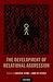 The Development of Relational Aggression