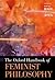 The Oxford Handbook of Feminist Philosophy