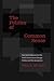 The Politics of Common Sens...