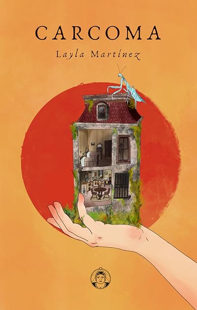 Portada de Carcoma, de Layla Martínez