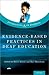 Evidence-Based Practices in Deaf Education (Perspectives on Deafness)