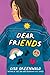 Dear Friends