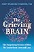The Grieving Brain: The Sur...