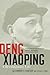 Deng Xiaoping: A Revolutionary Life