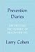 Prevention Diaries: The Pra...
