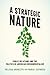 A Strategic Nature: Public Relations and the Politics of American Environmentalism