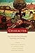 Character: New Directions from Philosophy, Psychology, and Theology