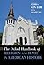 The Oxford Handbook of Religion and Race in American History