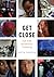 Get Close by Rustin Thompson