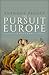 The Pursuit of Europe by Anthony Pagden