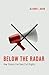 Below the Radar: How Silence Can Save Civil Rights (Studies in Postwar American Political Development)