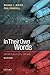 In Their Own Words by Michael L. Birzer In Their Own Words by Michael L. Birzer