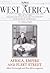 Africa, Empire and Fleet Street: Albert Cartwright and West Africa Magazine