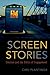 Screen Stories by Carl Plantinga
