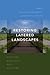 Restoring Layered Landscapes by Marion Hourdequin