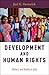 Development and Human Rights: Rhetoric and Reality in India
