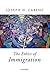 The Ethics of Immigration by Joseph H. Carens