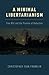 A Minimal Libertarianism: F...