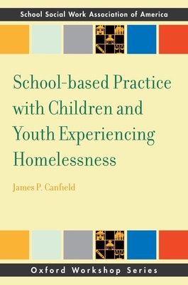 School-based Practice with Children and Youth Experiencing Homelessness (SSWAA Workshop Series)