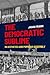 The Democratic Sublime by Jason A Frank