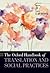 The Oxford Handbook of Translation and Social Practices