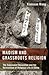 Maoism and Grassroots Religion by Xiaoxuan Wang