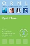 Cystic Fibrosis (ORML) (Oxford Respiratory Medicine Library)