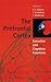 The Prefrontal Cortex: Exec...