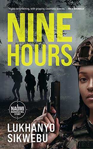 Nine Hours : a Naomi Mandisa Nel Story