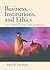 Business, Institutions, and Ethics: A Text with Cases and Readings