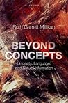 Beyond Concepts by Ruth Garrett Millikan