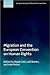 Migration and the European Convention on Human Rights by Başak Çalı