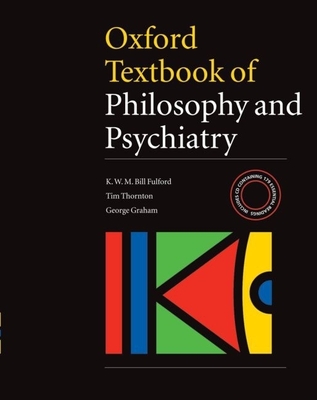 Oxford Textbook of Philosophy of Psychiatry