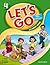 Let's Go 4 Student Book: Language Level: Beginning to High Intermediate. Interest Level: Grades K-6. Approx. Reading Level: K-4