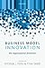 Business Model Innovation: The Organizational Dimension
