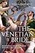 The Venetian Bride: Bloodli...