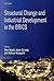 Structural Change and Industrial Development in the BRICS by Wim Naudé