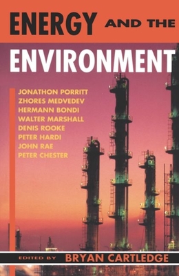 Energy and the Environment: The Linacre Lectures 1991-2