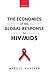 The Economics of the Global Response to HIV/AIDS by Markus Haacker