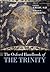 The Oxford Handbook of the Trinity (Oxford Handbooks)