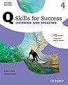 Q: Skills for Success Listening and Speaking 2E Level 4 Student Book (Q Skills for Success, Level 4)