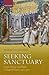 Seeking Sanctuary: Crime, Mercy, and Politics in English Courts, 1400-1550
