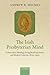 The Irish Presbyterian Mind: Conservative Theology, Evangelical Experience, and Modern Criticism, 1830-1930