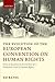 The Evolution of the European Convention on Human Rights by Ed Bates