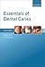 Essentials of Dental Caries by Ole Fejerskov Essentials of Dental Caries by Ole Fejerskov