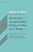 Democratic Accountability, Political Order, and Change: Exploring Accountability Processes in an Era of European Transformation