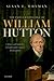 The Useful Knowledge of William Hutton by Susan E. Whyman