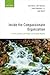 Inside the Compassionate Or...