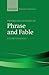 The Oxford Dictionary of Phrase and Fable (The Oxford Reference Collection)